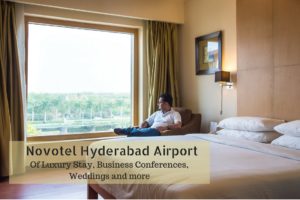 Novotel Hyderabad Airport