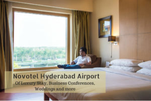 Novotel Hyderabad Airport
