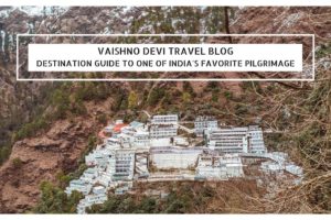 Vaishno Devi Travel Blog