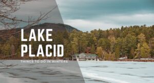 Lake Placid New York
